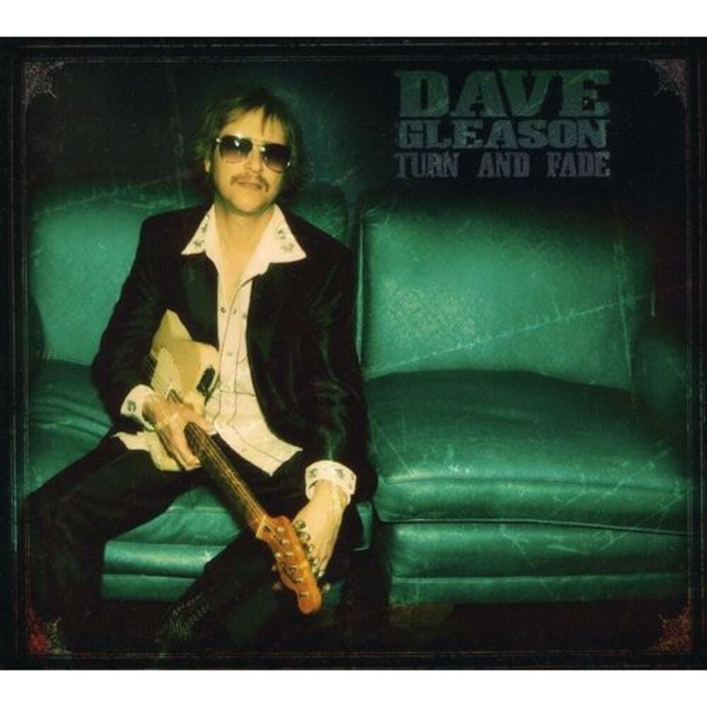 Dave Gleason - Turn & Fade  CD